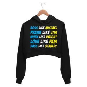 The Office Crop Hoodie - Be Like